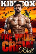 The Wilde Crew: Rhett by Kim Fox