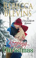 Keeping Christmas  (Culinary Hearts) by Rebecca Blevins