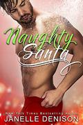 Naughty Santa by Janelle Denison