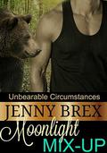 Moonlight Mix-Up (Unbearable Circumstances #3) by Jenny Brex