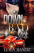 Down For a Bad Boy by LoLa Bandz