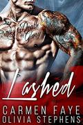 Lashed: a Bad Boy Romance by Carmen Faye