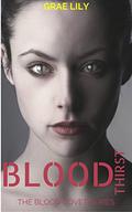 Blood Thirst: The Blood Covet Series by Grae Lily