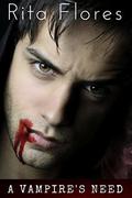 A Vampire's Need by Rita Flôres