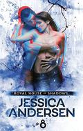 Royal House of Shadows: Part 8 of 12 by Jessica Andersen