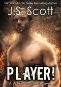 Player! by J.S. Scott