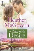 A Date with Desire (A Honeywilde Romance #2) by Heather McGovern