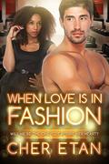 When Love's In Fashion (BWWM Romance #1) by Cher Etan