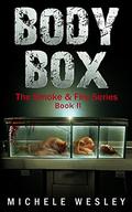 Body Box (Smoke & Fire #2) by Michele Wesley