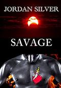 Savage by Jordan Silver