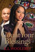 Count Your Blessings (Destiny #3) by K.L. Woolerey