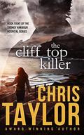 The Cliff Top Killer (Sydney Harbour Hospital #8) by Chris Taylor