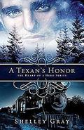 A Texan's Honor: The Heart of a Hero - Book 2 (Heart of a Hero #2) by Shelley Gray