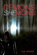 Demons Shemons (Demons #1) by K.B. Draper