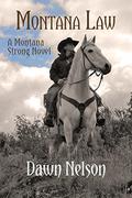 Montana Law (Montana Star #3) by Dawn Nelson