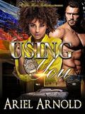 Using You by Ariel Arnold
