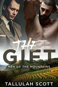 The Gift (Men of the Mountains #3) by Tallulah Scott
