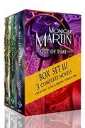 Out of Time Series Box Set III by Monique Martin