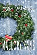 Three Christmases by Mallory Kane