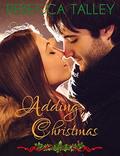 Adding Christmas by Rebecca Talley