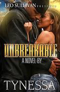 Unbreakable by Tynessa