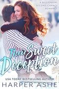 Their Sweet Deception: A Billionaire Second Chance Romance (Sweet Curves #4) by Harper Ashe