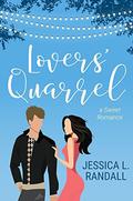 Lovers' Quarrel: A Sweet Romance by Jessica L. Randall