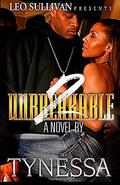 Unbreakable 2 by Tynessa