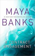 A Contract Engagement by Maya Banks