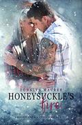 Honeysuckle's Fire (A McGinty's Of San Antonio #3) by Concierge Literary Promotions