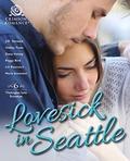 Lovesick in Seattle: 6 Washington State Romances by Peggy Bird