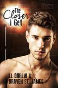 The Closer I Get by L.L. Dahlin