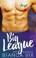 Big League by Bianca Vix