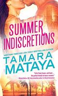 Summer Indiscretions (Summer Love #2) by Tamara Mataya