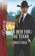 An Heir for the Texan (Texas Extreme #2) by Kristi Gold