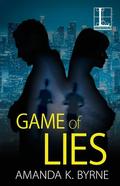 Game of Lies (Game of Shadows #3) by Amanda K. Byrne