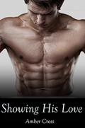 Showing His Love by Amber Cross
