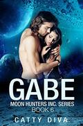 Gabe (Moon Hunters Inc. #6) by Catty Diva