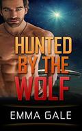 Hunted by the Wolf by Emma Gale