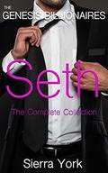 Seth (Genesis Billionaires #2) by Sierra York