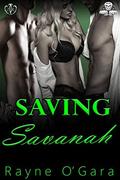 Saving Savanah by Rayne O'Gara