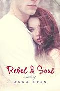 Rebel and Soul (Wander #2) by Anna Kyss