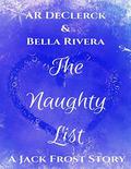 The Naughty List by AR DeClerck