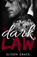 Dark Law: Book One by Elison Grace