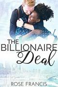 The Billionaire Deal: A BWWM Romance (Secrets & Deception #2) by Rose Francis