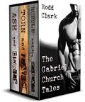 The Gabriel Church Tales Boxset by Rodd Clark