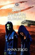 The Terran Summit (An Intergalaxia Novel #3) by Anna Zogg