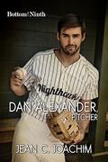 Dan Alexander, Pitcher (Bottom of the Ninth #1) by Jean Joachim