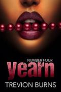 Yearn (Revenge #4) by Trevion Burns