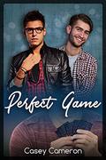 Perfect Game (Legendary Pairs #1) by Casey Cameron